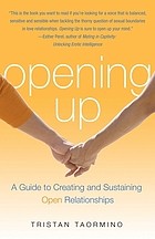 Cover of Opening Up by Tristan Taormino